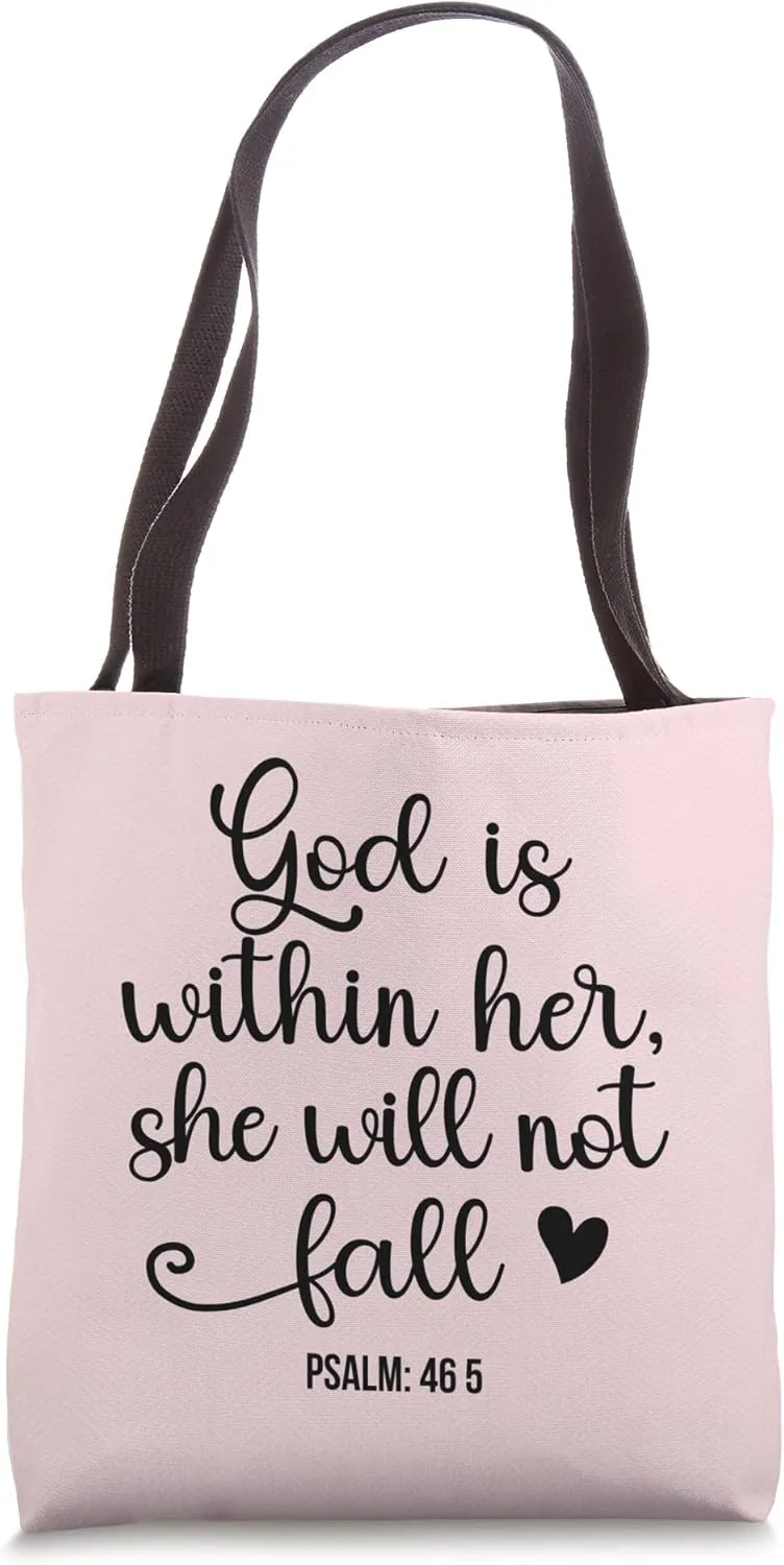 God is Within Her She Will Not Fall 46 5 Bible Verse Pink Tote Bag